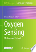 Oxygen Sensing [E-Book] : Methods and Protocols  /
