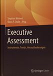 Executive Assessment : Instrumente, Trends, Herausforderungen /