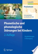 Phonetische und phonologische Störungen bei Kindern [E-Book] : Dyslalietherapie in Bewegung /