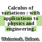 Calculus of variations : with applications to physics and engineering.
