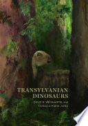 Transylvanian dinosaurs [E-Book] /