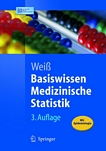 Basiswissen medizinische Statistik [E-Book] /