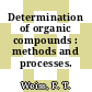 Determination of organic compounds : methods and processes.