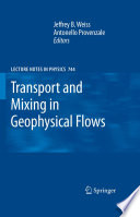 Transport and Mixing in Geophysical Flows [E-Book] : Creators of Modern Physics /