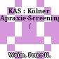 KAS : Kölner Apraxie-Screening /