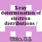 X-ray determination of electron distributions /