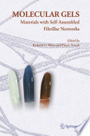 Molecular Gels [E-Book] : Materials with Self-Assembled Fibrillar Networks /