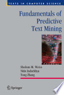 Fundamentals of Predictive Text Mining [E-Book] /