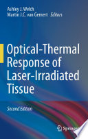 Optical-Thermal Response of Laser-Irradiated Tissue [E-Book] /