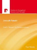 Joseph Smale : God's 'Moses' for Pentecostalism [E-Book] /