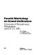 Grand Unification : workshop. 0004 : Philadelphia, PA, 21.04.83-23.04.83.