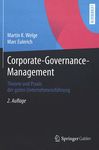 Corporate-Governance-Management : Theorie und Praxis der guten Unternehmensführung /