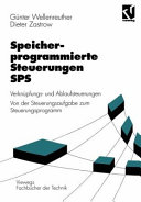 Speicherprogrammierbare Steuerung SPS : Verknüpfungssteuerungen und Ablaufsteuerungen : von der Steuerungsaufgabe zum Steuerungsprogramm.