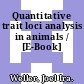 Quantitative trait loci analysis in animals / [E-Book]