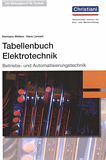 Christiani-Tabellenbuch Elektrotechnik : Betriebs- und Automatisierungstechnik /