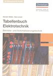 Christiani-Tabellenbuch Elektrotechnik : Betriebs- und Automatisierungstechnik /