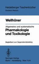 Allgemeine und systematische Pharmakologie und Toxikologie: Begleittext zum Gegenstandskatalog.