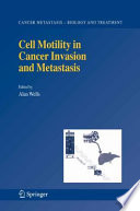Cell Motility in Cancer Invasion and Metastasis [E-Book] /