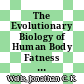 The Evolutionary Biology of Human Body Fatness [E-Book] : Thrift and Control /