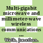 Multi-gigabit microwave and millimeter-wave wireless communications / [E-Book]