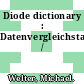 Diode dictionary : Datenvergleichstabellen /