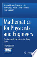 Mathematics for Physicists and Engineers [E-Book] : Fundamentals and Interactive Study Guide /