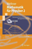 Mathematik für Physiker. 2 : Basiswissen für das Grundstudium der Experimentalphysik /