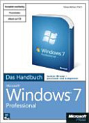 Microsoft Windows 7 professional : das Handbuch /