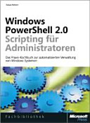 Windows PowerShell 2.0 : Scripting für Administratoren /