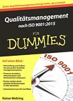 Qualitätsmanagement nach ISO 9001:2015 für Dummies /