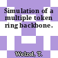 Simulation of a multiple token ring backbone.