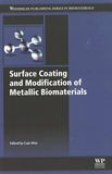 Surface coating and modification of metallic biomaterials /