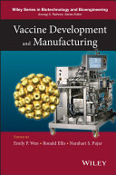 Vaccine development and manufacturing [E-Book] /