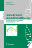 Biomedical and Computational Biology [E-Book] : Second International Symposium, BECB 2022, Virtual Event, August 13-15, 2022, Revised Selected Papers /