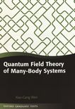 Quantum field theory of many-body systems : from the origin of sound to an origin of light and electrons /