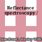 Reflectance spectroscopy /