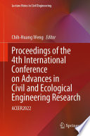 Proceedings of the 4th International Conference on Advances in Civil and Ecological Engineering Research [E-Book] : ACEER2022 /