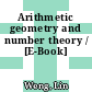Arithmetic geometry and number theory / [E-Book]