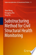 Substructuring Method for Civil Structural Health Monitoring [E-Book] /