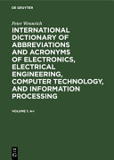International dictionary of abbreviations and acronyms of electronics, electrical engineering, computer technology, and information processing. 2 : J - z.