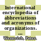International encyclopedia of abbreviations and acronyms of organizations. 9, 9. Organizations and institutions Organisationen und Institutionen : Instr - O.