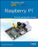 Teach yourself visually Raspberry Pi [E-Book] /