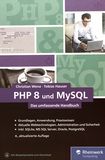 PHP 8 und MySQL : das umfassende Handbuch /
