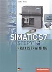 SIMATIC S7® - STEP 7 : Praxistraining /