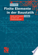 Finite Elemente in der Baustatik [E-Book] : Statik und Dynamik der Stab- und Flächentragwerke /