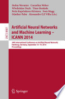 Artificial Neural Networks and Machine Learning – ICANN 2014 [E-Book] : 24th International Conference on Artificial Neural Networks, Hamburg, Germany, September 15-19, 2014. Proceedings /
