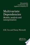 Multivariate dependencies : models, analysis and interpretation /