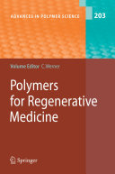 Polymers for Regenerative Medicine [E-Book] /