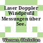 Laser Doppler Windprofil Messungen über See.