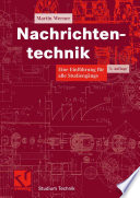 Nachrichtentechnik [E-Book] : Eine Einführung für alle Studiengänge /